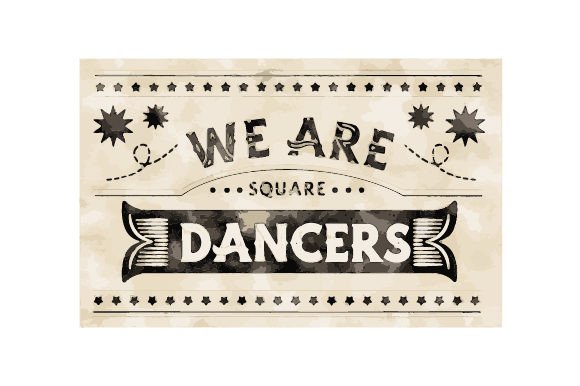 Western Dance We Are Square Dancers, Watercolor Review